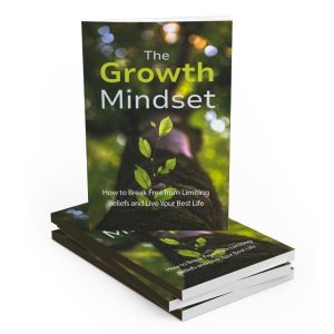 The Growth Mindset – eBook with Resell Rights